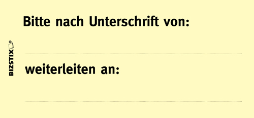 BIZSTIX® Business Haftnotizen "Bitte nach Unterschrift von ... weiterleiten an" - 1301010114